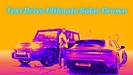 Test Drive Ultimate Solar Crown Deserves Your Attention 